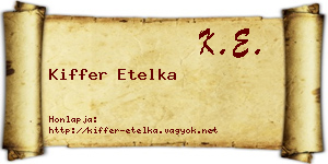 Kiffer Etelka névjegykártya